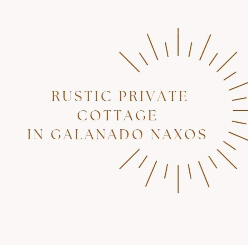Rustic Private Cottage W/ King Bed In Galanado Naxos מראה חיצוני תמונה